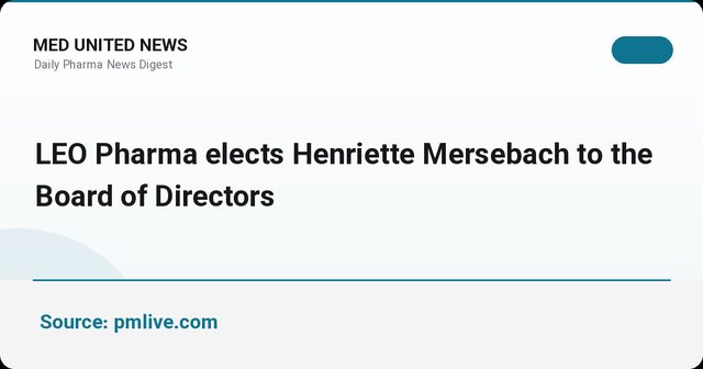 انتخاب Henriette Mersebach به هیئت‌مدیره LEO Pharma