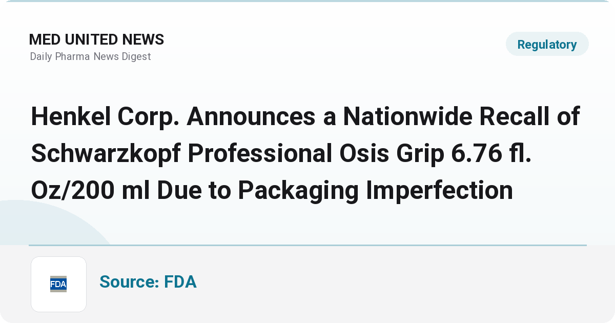 فراخوان ملی موس Schwarzkopf Professional Osis Grip به دلیل نقص بسته‌بندی