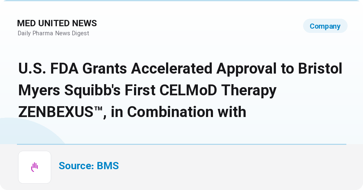 تأیید نخستین درمان CELMoD شرکت Bristol Myers Squibb با نام ZENBEXUS برای مولتیپل میلوما